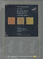 The evolution of the English Bible : from papyri to King James