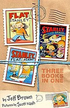 Flat Stanley ; Stanley in space ; Stanley, flat again