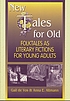 New tales for old : folktales as literary fictions... von Gail De Vos
