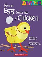 How an egg grows into a chicken