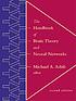 The handbook of brain theory and neural networks by Michael A Arbib