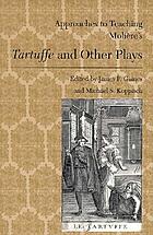 Approaches to teaching Molière's Tartuffe and other plays