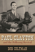 Paul Clayton and the folksong revival