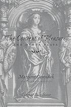 The convent of pleasure and other plays
