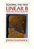 Linear B and related scripts 著者： John Chadwick