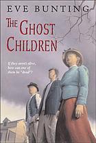 The ghost children