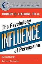 Influence : the psychology of persuasion