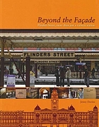 Beyond the facade : Flinders Street, more than just a railway station