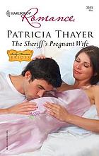 The sheriff's pregnant wife