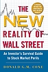 The new reality of Wall Street : an investor's survival guide to triple waterfalls and other stock market perils