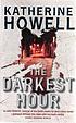 The darkest hour por Katherine Howell