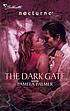 The dark gate de Pamela Palmer
