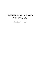 Manuel María Ponce : a bio-bibliography
