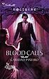 Blood calls 著者： Caridad Piñeiro