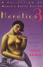 Herotica 3 : an anthology of women's erotic fiction