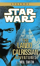 Star wars : the adventures of Lando Calrissian