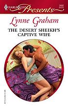 The desert sheikh's captive wife