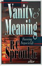 Vanity & meaning : discovering purpose in life