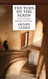 The turn of the screw and other short fiction by Henry James