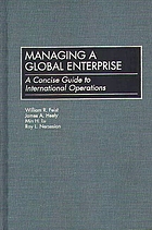 Managing a global enterprise : a concise guide to international operations