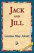 Jack and Jill door Louisa May Alcott