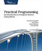 Practical programming : an introduction to computer science using Python