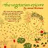 The vegetarian epicure. by  Anna Thomas 