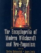 The encyclopedia of modern witchcraft and neo-paganism