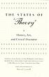 The States of 'theory' : history, art, and critical... 著者： David Carroll
