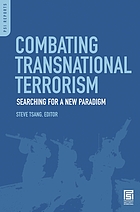 Combating transnational terrorism : searching for a new paradigm
