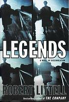 Legends : a novel of dissimulation