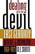 Dealing with the devil : East Germany, détente, and Ostpolitik, 1969-1973