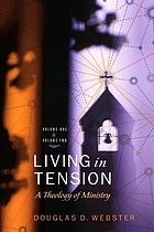 Living in tension : a theology of ministry