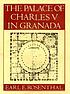 The palace of Charles V in Granada by Earl E Rosenthal