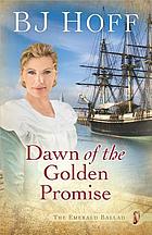 Dawn of the golden promise