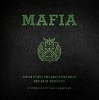 Mafia : the government's secret file on organized crime