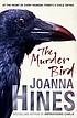 The murder bird de Joanna Hines