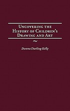 Uncovering the history of children's drawing and art