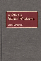 A guide to silent westerns