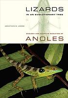 Lizards in an evolutionary tree : ecology and adaptive radiation of anoles