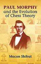 Paul Morphy and the evolution of chess theory