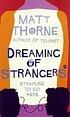 Dreaming of strangers de Matt Thorne