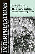 Geoffrey Chaucer's The general prologue to the Canterbury tales