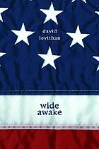 Wide awake