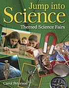 Jump into science : themed science fairs
