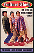 Culture Clash : life, death, and revolutionary comedy