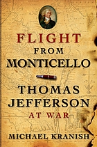 Flight from Monticello : Thomas Jefferson at war