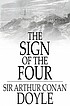 The sign of the four de Arthur Conan Doyle, Sir