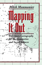 Mapping it out : expository cartography for the humanities and social sciences