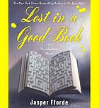 Lost in a good book : a Thursday Next novel door Jasper Fforde